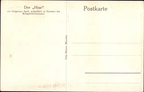 Künstler Ak Ditz, W., Charitas, Der Hias, feldgraues Spiel, zu Gunsten des Kriegsliebesdienstes