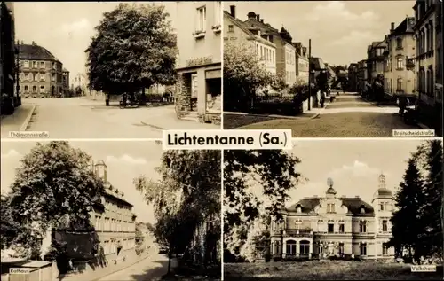 Ak Lichtentanne Sachsen, Rathaus, Volkshaus, Thälmanstraße, Breitscheidstraße