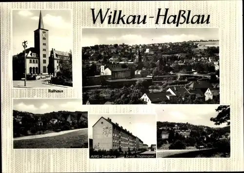 Ak Wilkau Haßlau in Sachsen, Rathaus, Panorama, AWG Siedlung Ernst Thälmann