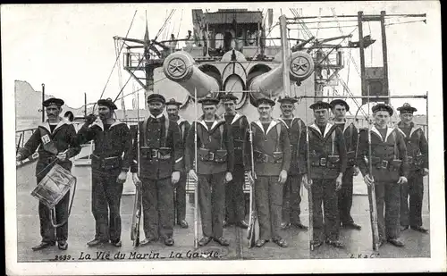 Ak La Vie du Marin, Französische Matrosen, la Garde