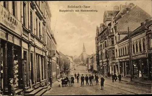 Ak Sulzbach im Saarland, Hauptstraße mit Hammersberg, Bazar Schopp