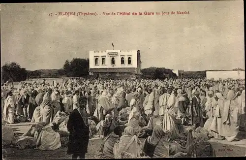 Ak El Djem Tunesien, L'Hotel de la Gare un jour de Marché