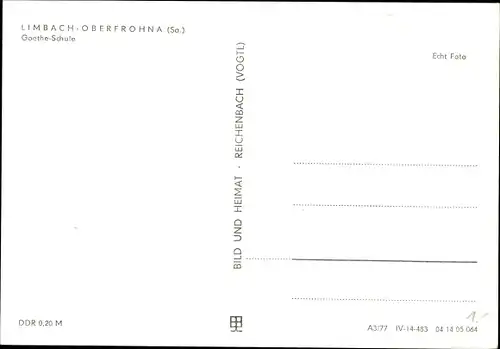 Ak Limbach Oberfrohna in Sachsen, Goetheschule