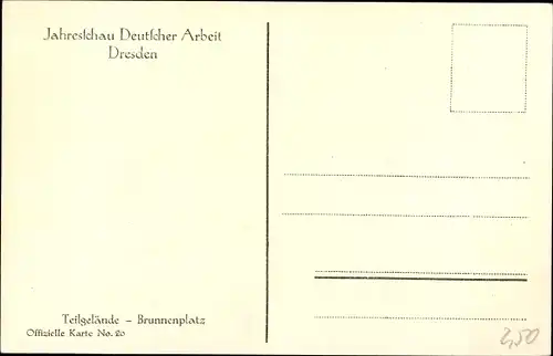 Ak Dresden, Jahresschau Deutscher Arbeit, Teilgelände, Brunnenplatz, Stengel