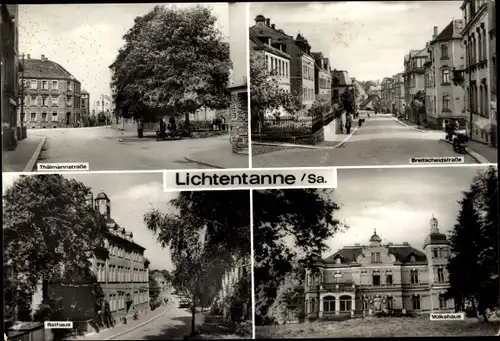 Ak Lichtentanne Sachsen, Thälmannstraße, Breitscheidstraße, Rathaus, Volkshaus
