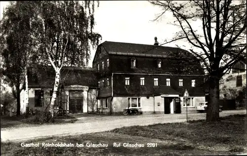 Ak Reinholdshain Glauchau in Sachsen, Gasthof Reinholdshain
