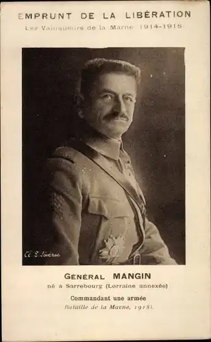 Ak Emprunt de la Liberation, Les Vainqueurs de la Marne, General Mangin, Portrait, Orden