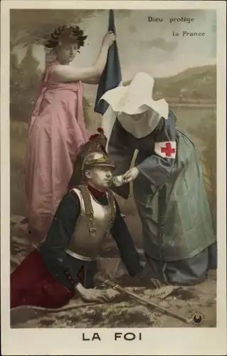 Ak Dieu protege la France, La Foi, Krankenschwester versorgt Soldat, Rotes Kreuz, Nonne