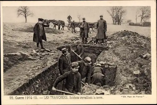 Ak Guerre 1914-15, Les Tranchées, Soldats travaillant la terre, französ. Soldaten, Schützengraben