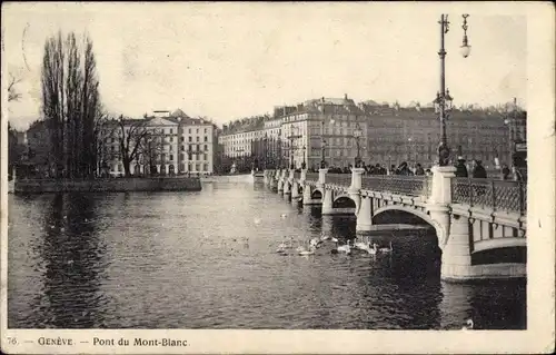 Ak Genève Genf Schweiz, Pont du Mont Blanc