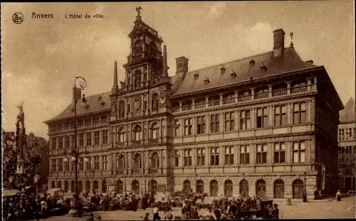 Ak Antwerpen, L'Hôtel de Ville, Rathaus, Markt