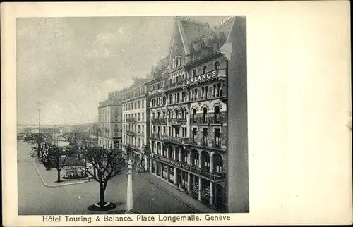 Ak Genève Genf Schweiz, Hotel Touring und Balance, Place Longemalle