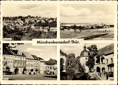 Ak Münchenbernsdorf in Thüringen, Teilansicht, Markt, Schloss, Blick zu den Mahlteichen