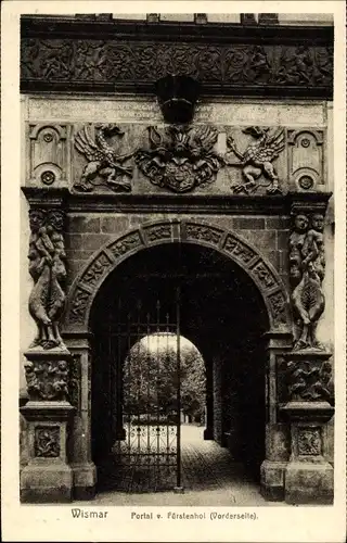 Ak Hansestadt Wismar, Portal v. Fürstenhof (Vorderseite)