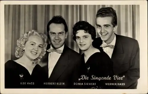 Ak Gesangsgruppe Die Singende Vier, Ilse Hass, Herbert Klein, Sonja Siewert, Werner Hass