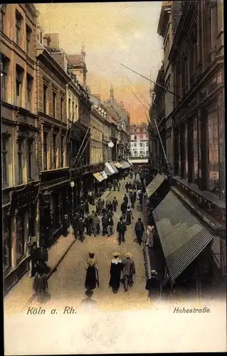 Ak Köln am Rhein, Hohestraße