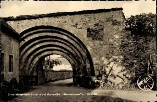 Ak Alt Zella Nossen in Sachsen, Zisterzienserstift, Romanisches Tor 1162-1540