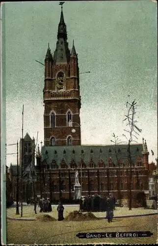 Ak Gand Gent Ostflandern, Beffroi de Gand, Belfried