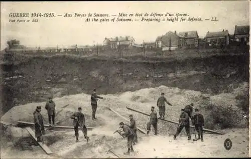 Ak Soissons Aisne, Mise en etat de defense d'un eperon, Guerre 1914-1915