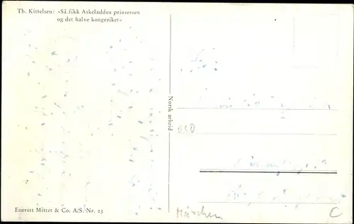Künstler Ak Kittelsen, Th., Sa fikk Askeladden prinsessen og det halve kongeriket