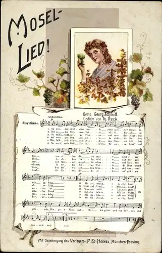 Lied Ak Georg Schmitt, Mosellied, Frau mit Weinglas, Weintrauben