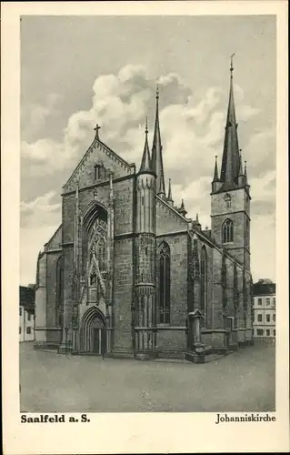 Ak Saalfeld an der Saale, Johanniskirche