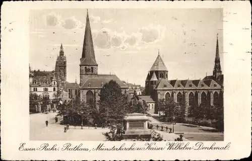 Ak Essen im Ruhrgebiet, Rathaus, Münsterkirche mit Kaiser Wilhelm-Denkmal