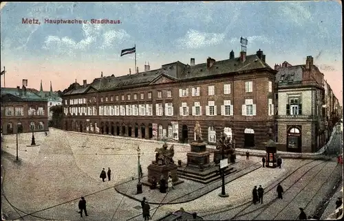 Ak Metz Moselle, Straßenpartie mit Blick auf Hauptwache und Stadthaus, Denkmal