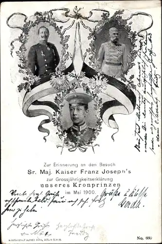 Ak Kaiser Franz Joseph I., Kaiser Wilhelm II, Kronprinz Wilhelm von Preußen