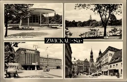 Ak Zwickau in Sachsen, Musikpavillon, Am Schwanenteich, Hauptbahnhof, Hauptmarkt