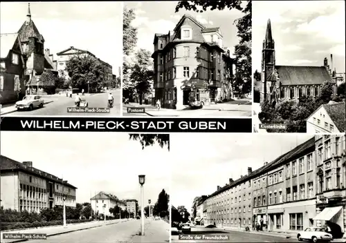 Ak Guben Niederlausitz, Wilhelm Pieck Straße, Post, Klosterkirche, Schule, Straße der Freundschaft