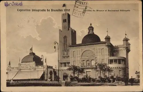 Ak Bruxelles Brüssel, Pavillon du Monaco et Restaurant Métropole, Weltausstellung 1910