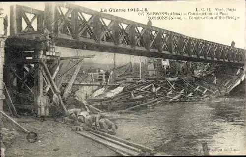 Ak Soissons Aisne, Construction du Pont, Kriegszerstörungen, I. WK