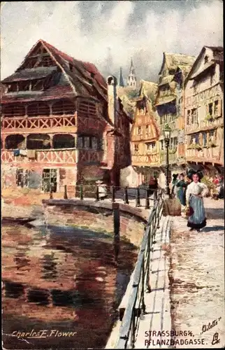 Künstler Ak Flower, Charles, Strasbourg Straßburg Elsass Bas Rhin, Pflanzbadgasse, Tracht, Tuck 676