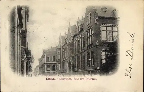 Ak Liège Lüttich Wallonien, L'Institut, Rue des Pitteurs