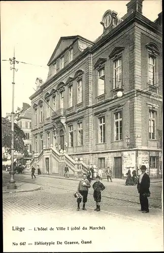 Ak Liège Lüttich Wallonien, l'Hotel de Ville I (Cote du Marche)