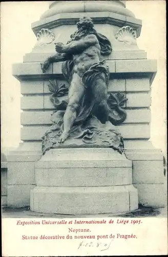Ak Liège Lüttich Wallonien, Exposition 1905, Neptune, Statue decorative du nouveau pont de Fragnée