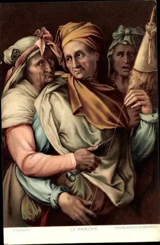 Künstler Ak Buonarotti, Michelangelo, Le Parche, The fates, Cloto, Lachesis