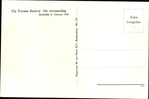 Ak Soestdijk, Geburtstag von Prinzessin Beatrix der Niederlande 1948, Juliana, Bernhard