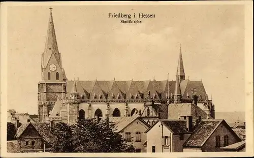 Ak Friedberg in Hessen, Stadtkirche