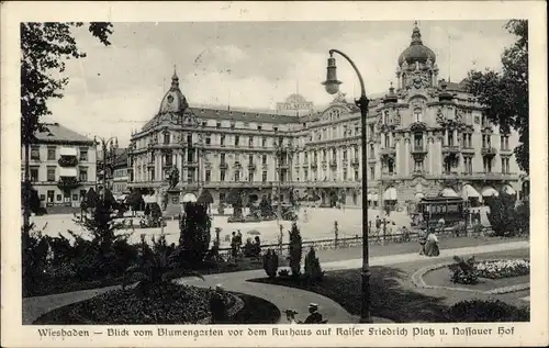 Ak Wiesbaden in Hessen, Blumengarten vor dem Kurhaus, Kaiser-Friedrich-Platz, Nassauer Hof