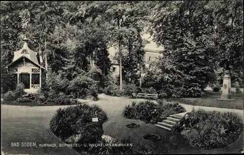 Ak Bad Soden am Taunus Hessen, Kurhaus, Garten, Schwefel- und Wilhelmsbrunnen
