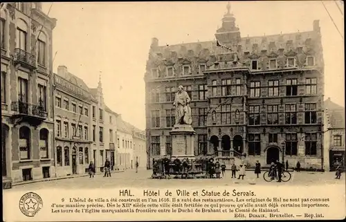 Ak Hal Flämisch Brabant Flandern, Hôtel de Ville et Statue de Servais