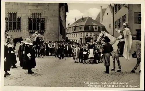 Ak Dinkelsbühl in Mittelfranken, Kinderzeche Festspiel, Übergabe der Stadt an Oberst Spereut