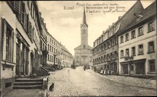 Ak Kusel in der Pfalz, Marktstraße mit prot. Kirche