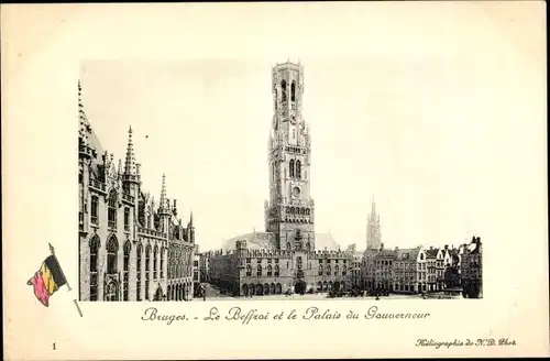 Ak Bruges Brügge Flandern Westflandern, Le Beffroi et le Palais du Gouverneur