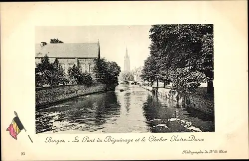 Ak Bruges Brügge Flandern Westflandern, Le Pont du Beguinage et le Clocher Notre-Dame