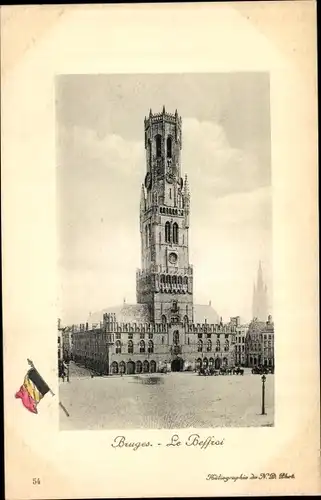 Ak Bruges Brügge Westflandern, Le Beffroi, Glockenturm