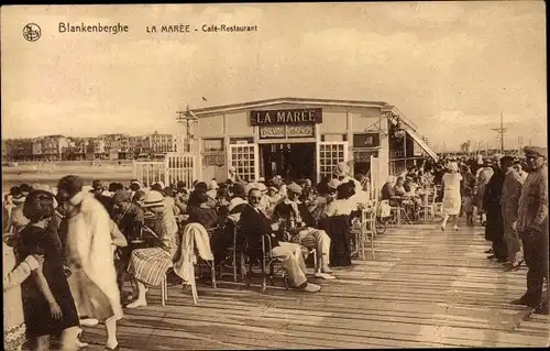 Ak Blankenberghe Blankenberge Westflandern, La Maree - Cafe-Restaurant