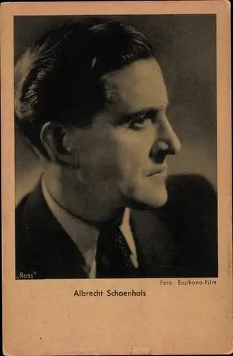 Ak Schauspieler Albrecht Schoenhals, Portrait